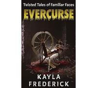 Evercurse: Twisted Tales of Familiar Faces