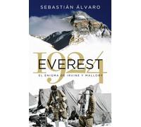 Everest 1924: El enigma de Irvine y Mallory
