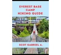 EVEREST BASE CAMP HIKING GUIDE