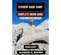 Everest Base Camp Trekking Guide 2026-2027