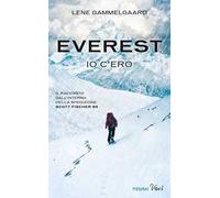 Everest. Io c'ero. Il racconto dall'interno della spedizione Scott Fischer 96
