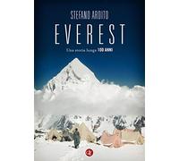 Everest. Una storia lunga 100 anni