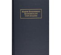 Everett C. Hunt Marine Engineering Economics and Cost Analysi (Copertina rigida)