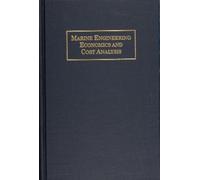 Everett C. Hunt Marine Engineering Economics and Cost Analysi (Copertina rigida)
