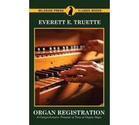 Everett E Truette Organ Registration (Tascabile)
