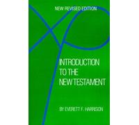 Everett F. Harrison Introduction to the New Testament (Tascabile)