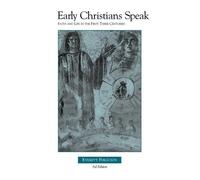 Everett Ferguson Early Christians Speak, Volume 1, 3rd Edition (Tascabile)