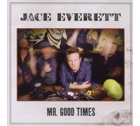 Everett,Jace - Mr.Good Times