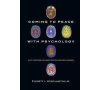 Everett L. Wort Coming to Peace with Psychology - What Christians Ca (Tascabile)