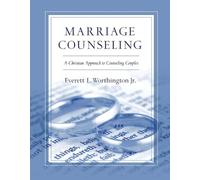 Everett L. Wort Marriage Counseling - A Christian Approach to Counse (Tascabile)