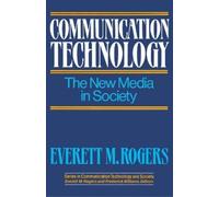 Everett M. Rogers Communication Technology (Tascabile)