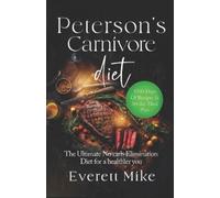 Everett Mike Peterson's Carnivore Diet (Tascabile) Carnivore Diet Demystified