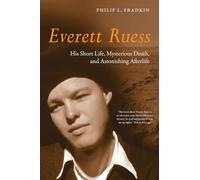 Philip L. Fradkin Everett Ruess (Copertina rigida)