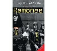 Everett True Hey Ho Let's Go: The Story of the "Ramones" (Tascabile)