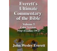 Everett's Ultimate Commentary of the Bible: Volume 5 Color Version