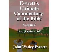 Everett's Ultimate Commentary of the Bible: Volume 5 Color Version
