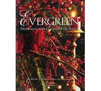 Evergreen: Decorating with Colours of the Season