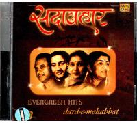 Evergreen Hits - Dard E Mohabbat - Sadabahar - Nuovo Bollywood Sare Gama 2CD Set