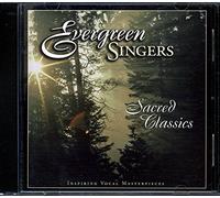 Evergreen Singers - Sacred Classics (UK Import)