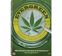 Evergreen: The Road to Legalization