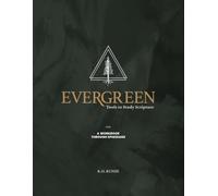 Evergreen Tools to Study Scripture: A Workbook Through Ephesians
