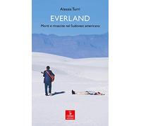 Everland. Morti e rinascite nel Sudovest americano