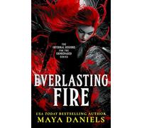Everlasting Fire: A Snarky Urban Fantasy Vampire Series