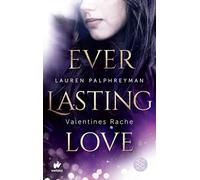 Everlasting Love 2 - Valentines Rache