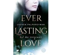 Everlasting Love - Ruf der Unterwelt: 3