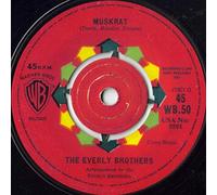 EVERLY BROTHERS - MUSKRAT 7 INCH (7" VINYL 45) UK WARNER BROS 1961