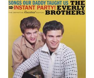 Everly Brothers - Songs Our Daddy Taught Us