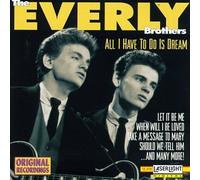 Everly Brothers, the - All I Have to Do Is Dream