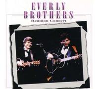 Everly Brothers, the - Everly Brothers Reunion Concer