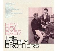 Everly Brothers The - Hey Doll Baby