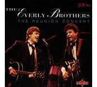 Everly Brothers,the - The Reunion Concert