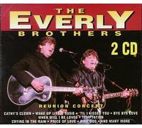 Everly Brothers,the - The Reunion Concert