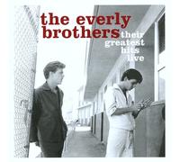 Everly Brothers,the - Their Greatest Hits/Live