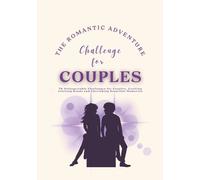 Everly Maddox The Romantic Adventure Challenge for Couples (Tascabile)