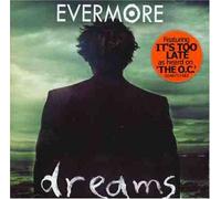 Evermore - Dreams (13 Tracks) Aust Excl (Re-Issue)