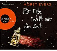 Evers,Horst - Für Eile Fehlt Mir die Zeit