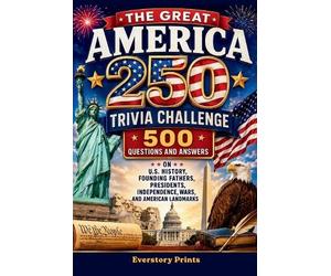 Everstory Prints The Great America 250 Trivia Challenge (Tascabile)