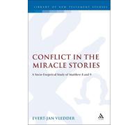 Evert-Jan Vledder Conflict in the Miracle Stories (Copertina rigida)