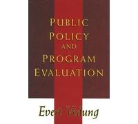 Evert Vedung Public Policy and Program Evaluation (Tascabile)