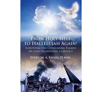Everton a Ennis From Holy Hell to Hallelujah Again Surviving the Co (Tascabile)