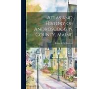 Everts & Co Sanf Atlas and History of Androscoggin County, Ma (Copertina rigida)
