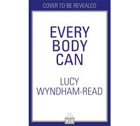 Every Body Can: Feel stronger, healthier and happier from home this New Year with this 2027 self-help guide to optimising your fitness and nutrition from famed YouTuber and personal trainer!