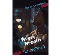 Every Breath: Les Volkov 1