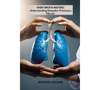 Every Breath Matters: Understanding Idiopathic Pulmonary Fibrosis