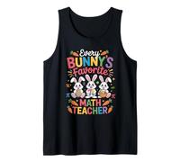 Every Bunny Favorite Math Teacher Cute Easter Bunny Math Canotta