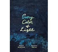 Every Color of Light: A Book about the Sky